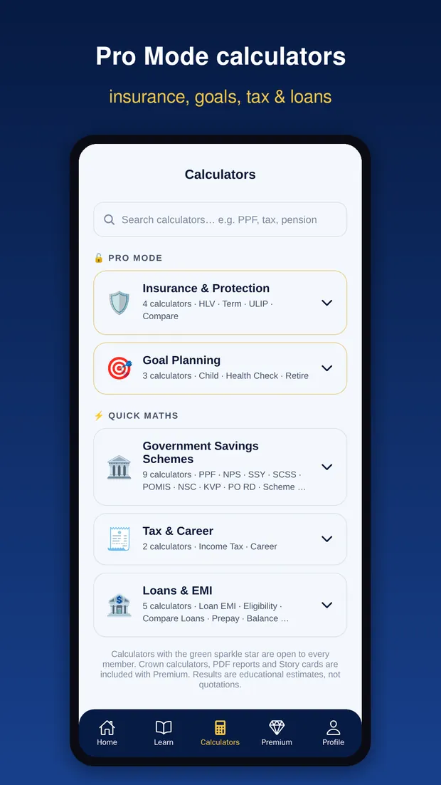 Pro Mode calculators for insurance, goals, tax and loans